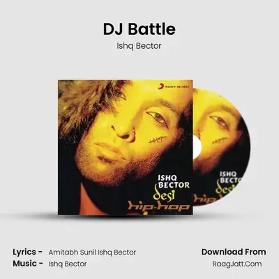 DJ Battle MP3 Song by Ishq Bector Cover