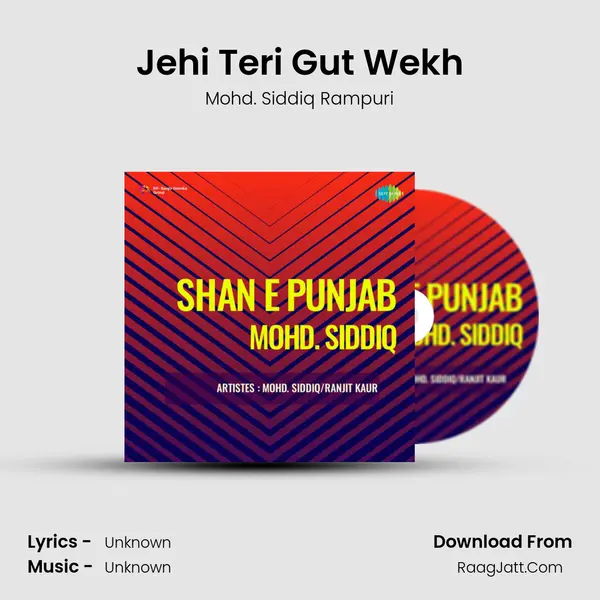 Jehi Teri Gut Wekh MP3 Song by Mohd. Siddiq Rampuri Cover