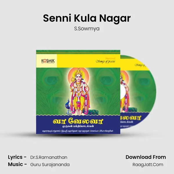 Senni Kula Nagar MP3 Song by S.Sowmya Cover