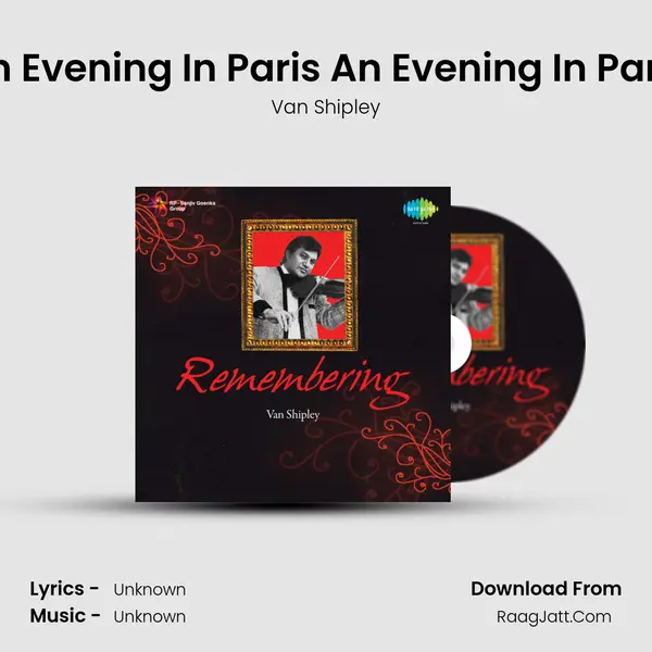 An Evening In Paris An Evening In Paris MP3 Song by Van Shipley Cover
