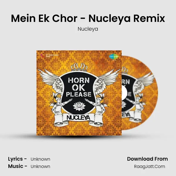 Mein Ek Chor - Nucleya Remix MP3 Song by Nucleya Cover