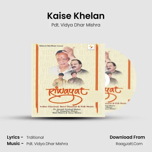 Kaise Khelan MP3 Song by Pdt. Vidya Dhar Mishra Cover