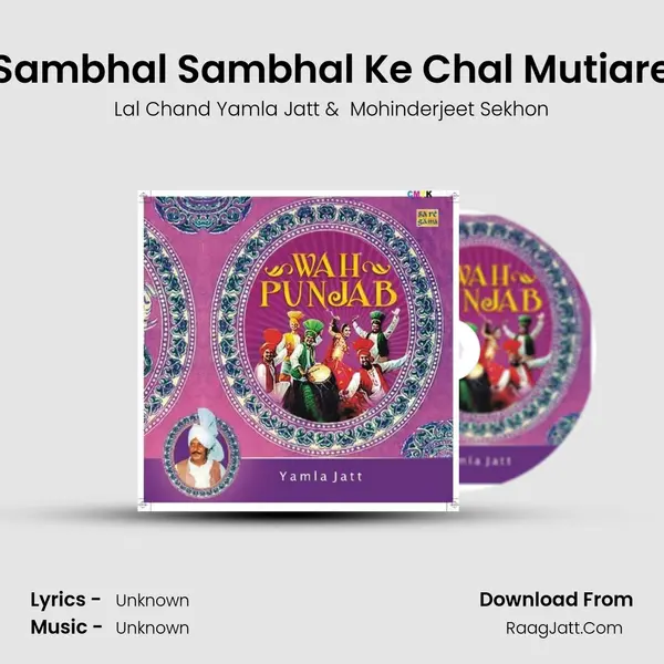 Sambhal Sambhal Ke Chal Mutiare MP3 Song by Lal Chand Yamla Jatt Cover