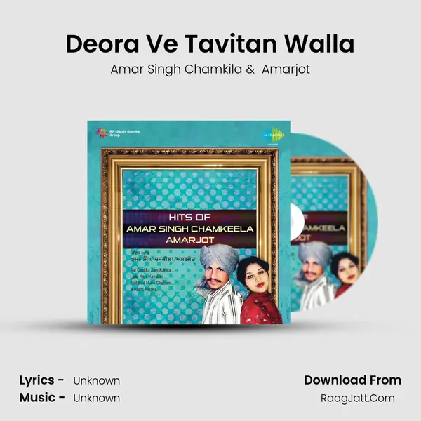 Deora Ve Tavitan Walla MP3 Song by Amar Singh Chamkila Cover