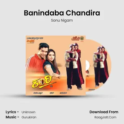 Banindaba Chandira MP3 Song by Sonu Nigam Cover