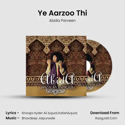 Ye Aarzoo Thi MP3 Song by Abida Parveen Cover