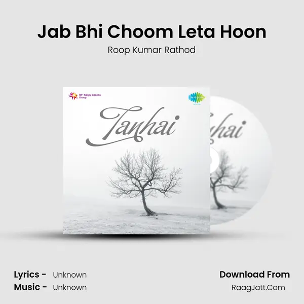 Jab Bhi Choom Leta Hoon MP3 Song by Roop Kumar Rathod Cover