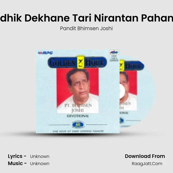 Adhik Dekhane Tari Nirantan Pahane MP3 Song by Pandit Bhimsen Joshi Cover