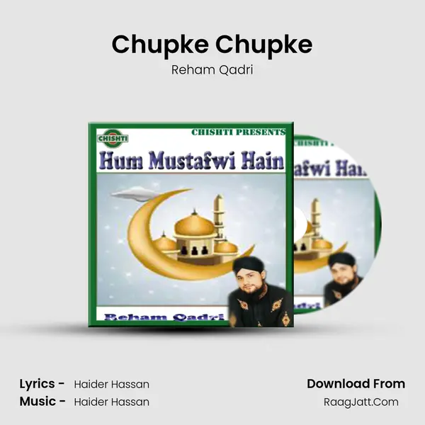 Chupke Chupke MP3 Song by Reham Qadri Cover