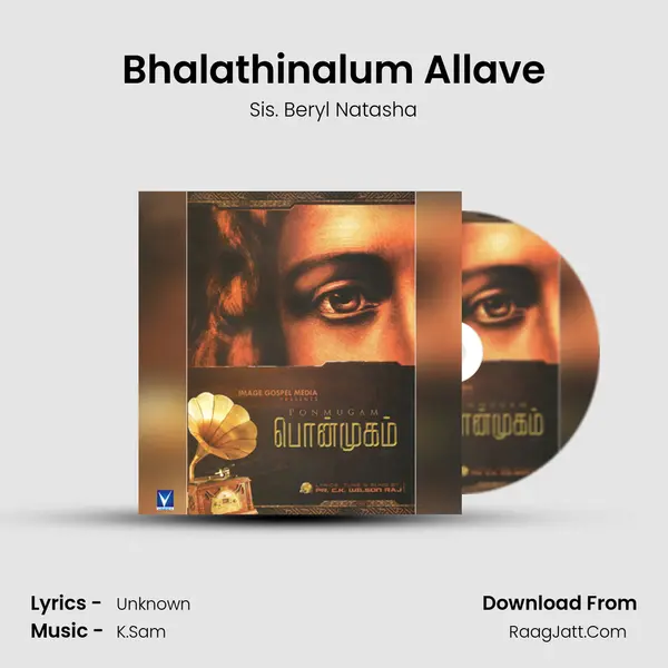 Bhalathinalum Allave MP3 Song by Sis. Beryl Natasha Cover