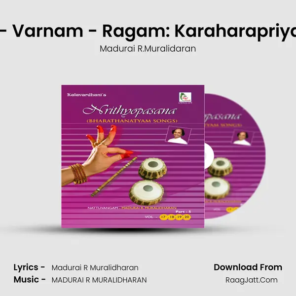 Mathavanai - Varnam - Ragam: Karaharapriya_Talam: Adi MP3 Song by Madurai R.Muralidaran Cover
