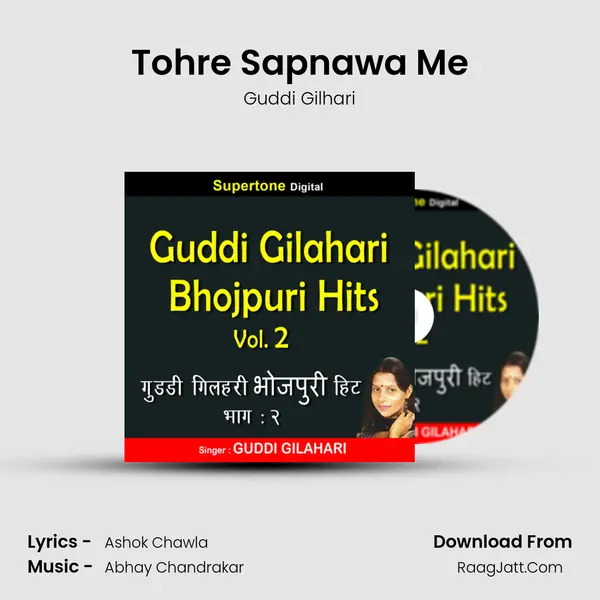 Tohre Sapnawa Me MP3 Song by Guddi Gilhari Cover