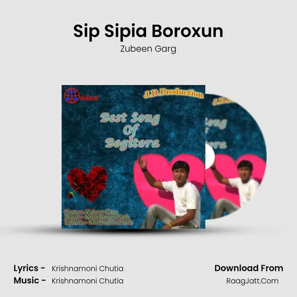 Sip Sipia Boroxun MP3 Song by Zubeen Garg Cover