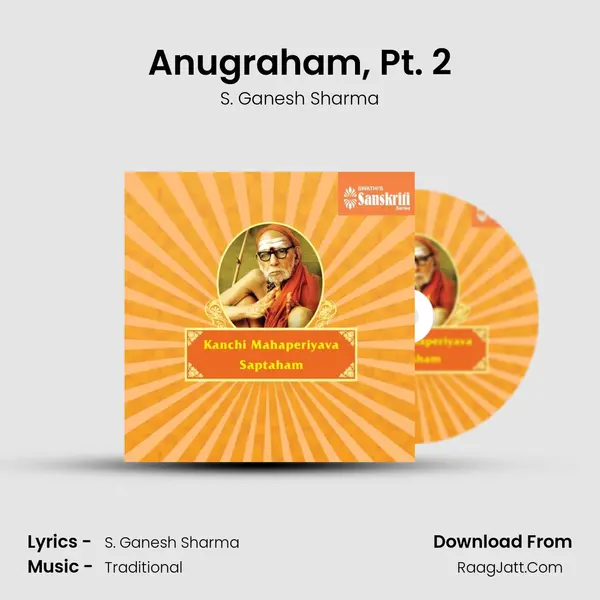 Anugraham, Pt. 2 MP3 Song by S. Ganesh Sharma Cover