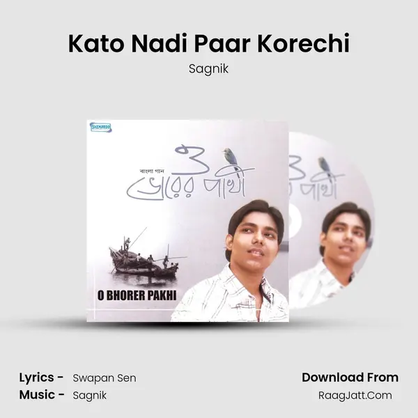 Kato Nadi Paar Korechi mp3 song