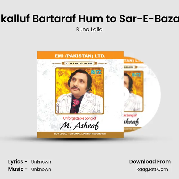 Takalluf Bartaraf Hum to Sar-E-Bazaar MP3 Song by Runa Laila Cover