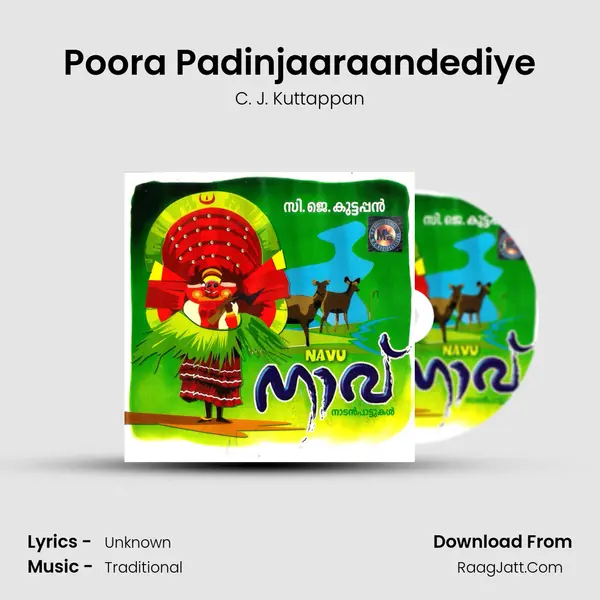 Poora Padinjaaraandediye MP3 Song by C. J. Kuttappan Cover