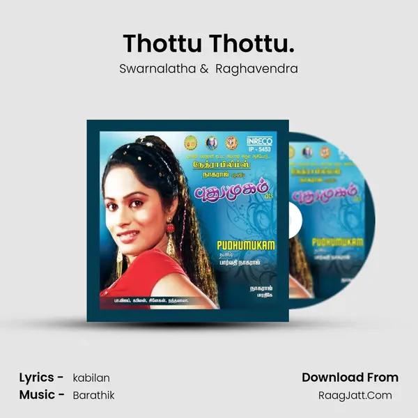 Thottu Thottu. MP3 Song by Swarnalatha Cover