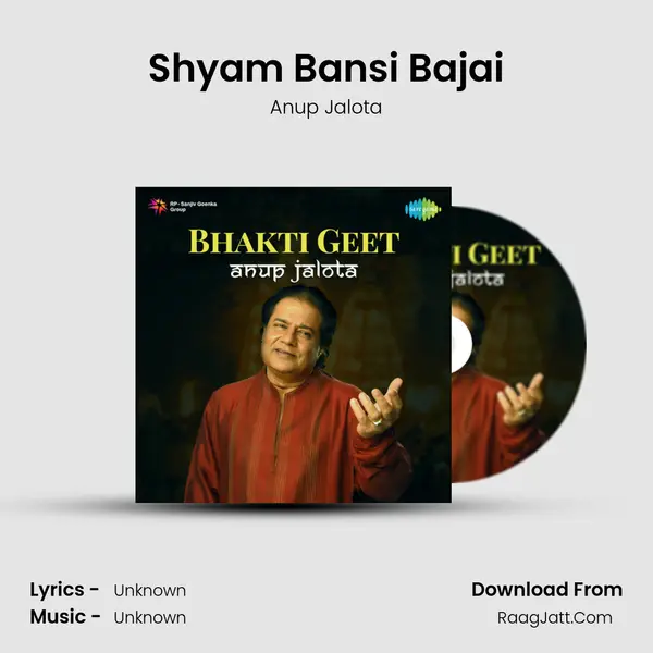 Shyam Bansi Bajai MP3 Song by Anup Jalota Cover