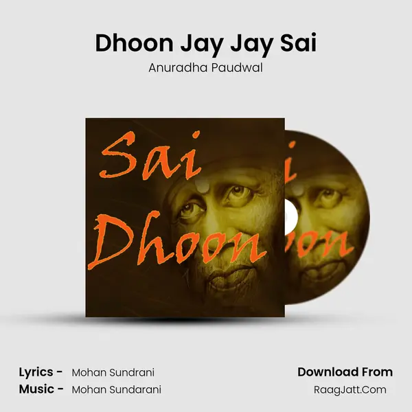 Sai Dhoon - Anuradha Paudwal