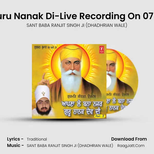 Apna Le Bana Najar Guru Nanak Di-Live Recording On 07-10-2008 At Burundi-2 MP3 Song by SANT BABA RANJIT SINGH JI (DHADHRIAN WALE) Cover