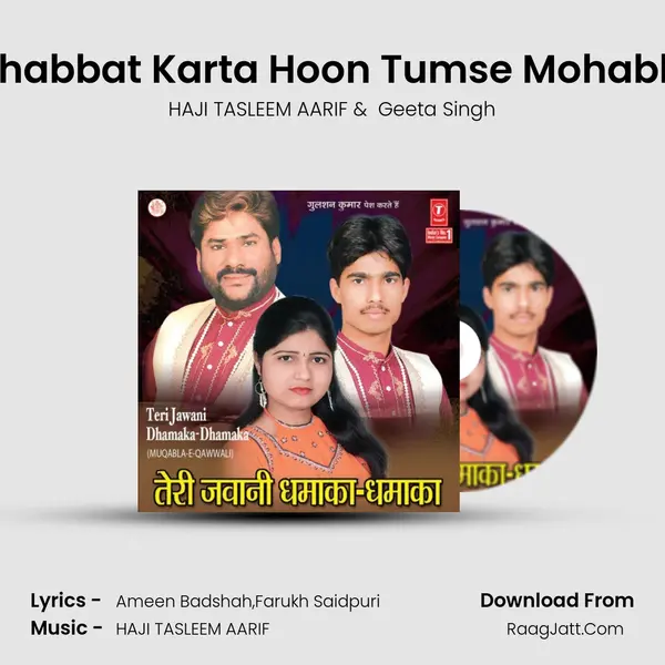 Mohabbat Karta Hoon Tumse Mohabbat MP3 Song by HAJI TASLEEM AARIF Cover