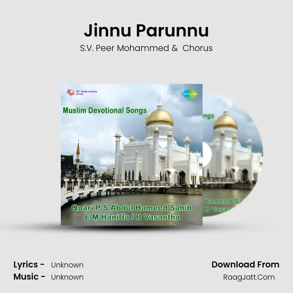 Jinnu Parunnu MP3 Song by S.V. Peer Mohammed Cover