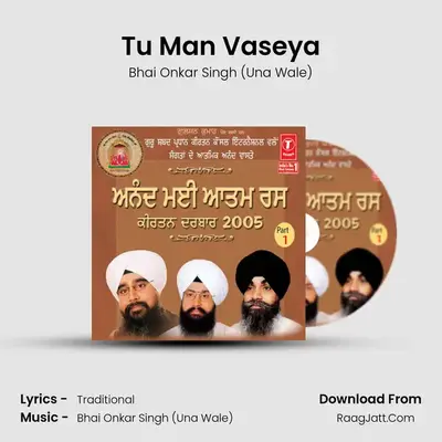 Tu Man Vaseya MP3 Song by Bhai Onkar Singh (Una Wale) Cover