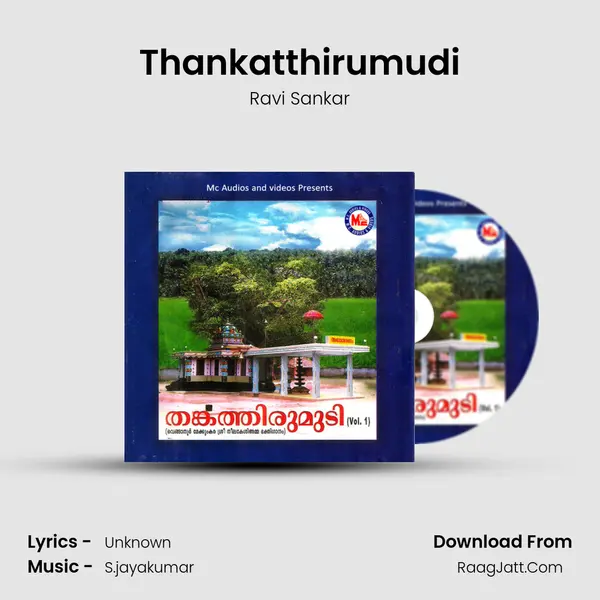 Thankatthirumudi MP3 Song by Ravi Sankar Cover