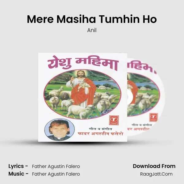 Mere Masiha Tumhin Ho MP3 Song by Anil Cover