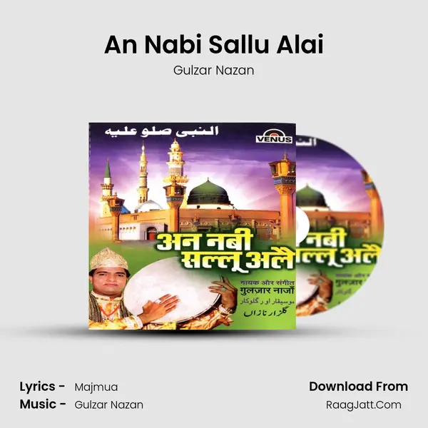 An Nabi Sallu Alai MP3 Song by Gulzar Nazan Cover