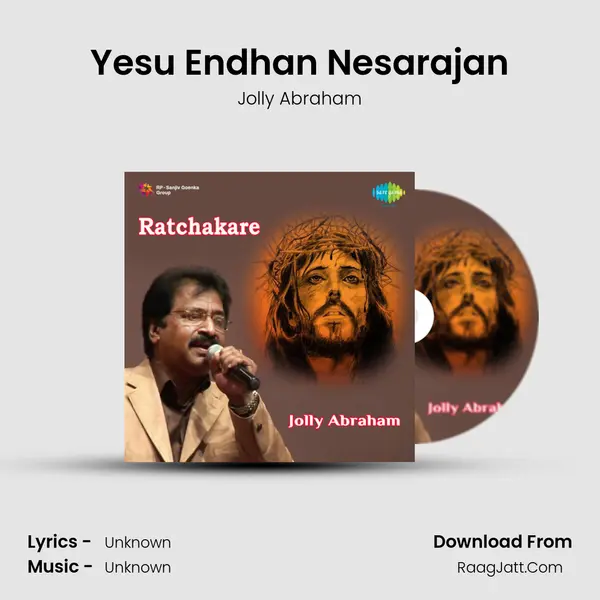Yesu Endhan Nesarajan MP3 Song by Jolly Abraham Cover