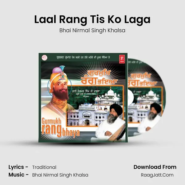 Laal Rang Tis Ko Laga MP3 Song by Bhai Nirmal Singh Khalsa Cover