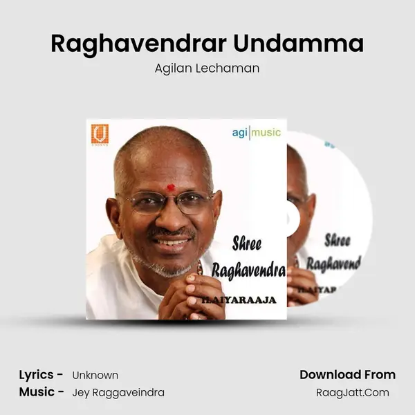 Raghavendrar Undamma MP3 Song by Agilan Lechaman Cover