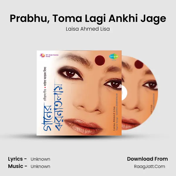Prabhu, Toma Lagi Ankhi Jage MP3 Song by Laisa Ahmed Lisa Cover
