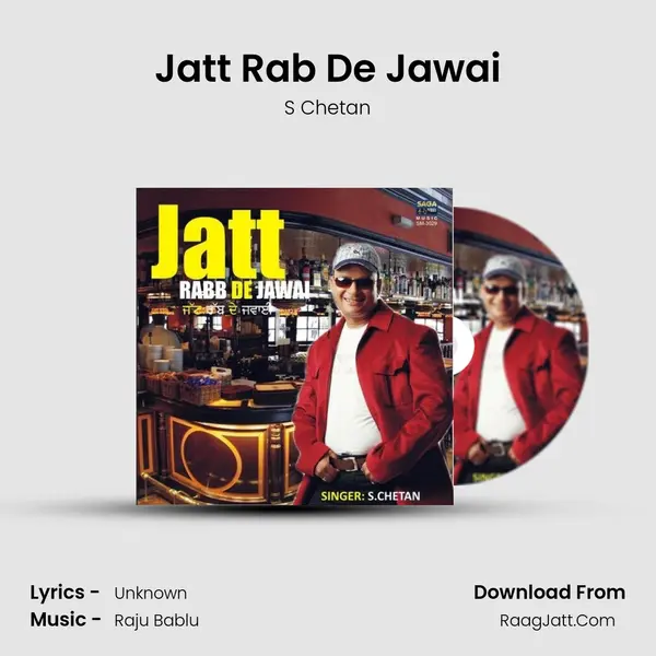 Jatt Rab De Jawai MP3 Song by S Chetan Cover
