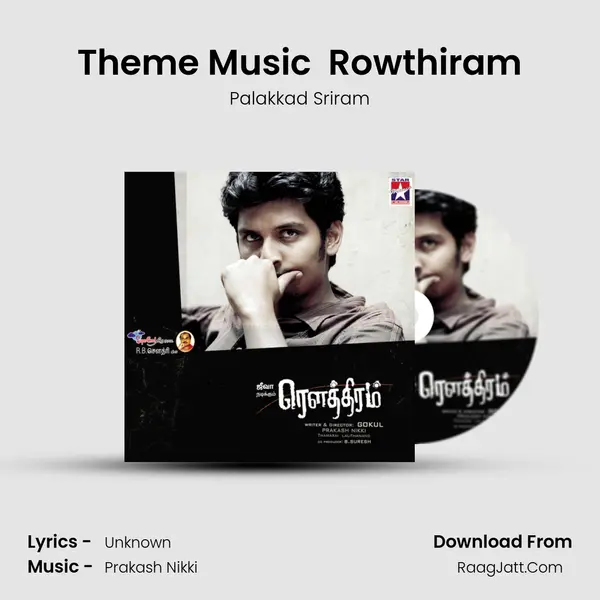 Theme Music  Rowthiram MP3 Song by Palakkad Sriram Cover