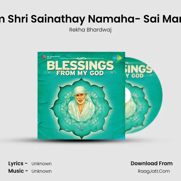 Aum Shri Sainathay Namaha- Sai Mantra MP3 Song by Rekha Bhardwaj Cover