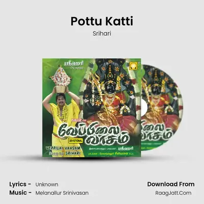 Pottu Katti MP3 Song by Srihari Cover