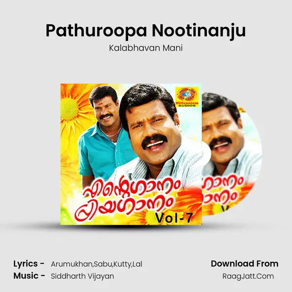 Pathuroopa Nootinanju MP3 Song by Kalabhavan Mani Cover