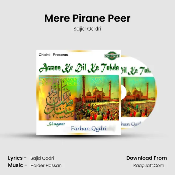 Mere Pirane Peer MP3 Song by Sajid Qadri Cover