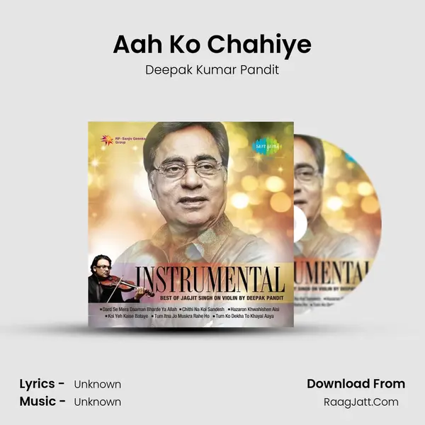 Aah Ko Chahiye MP3 Song by Deepak Kumar Pandit Cover
