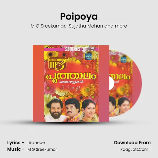 Poipoya MP3 Song by M G Sreekumar Cover