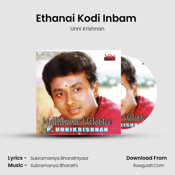 Ethanai Kodi Inbam (Unni Krishnan) MP3 Song by Unni Krishnan Cover