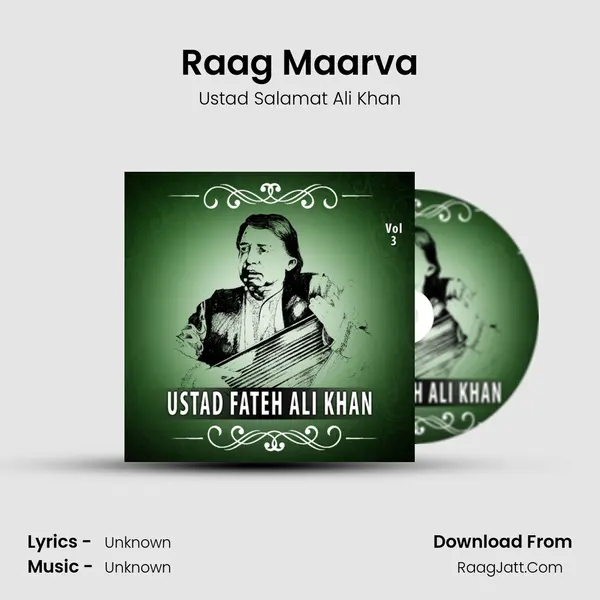 Raag Maarva MP3 Song by Ustad Salamat Ali Khan Cover