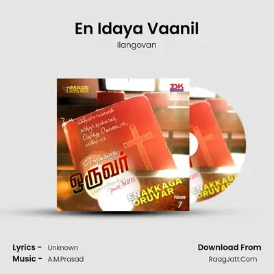 En Idaya Vaanil MP3 Song by Ilangovan Cover