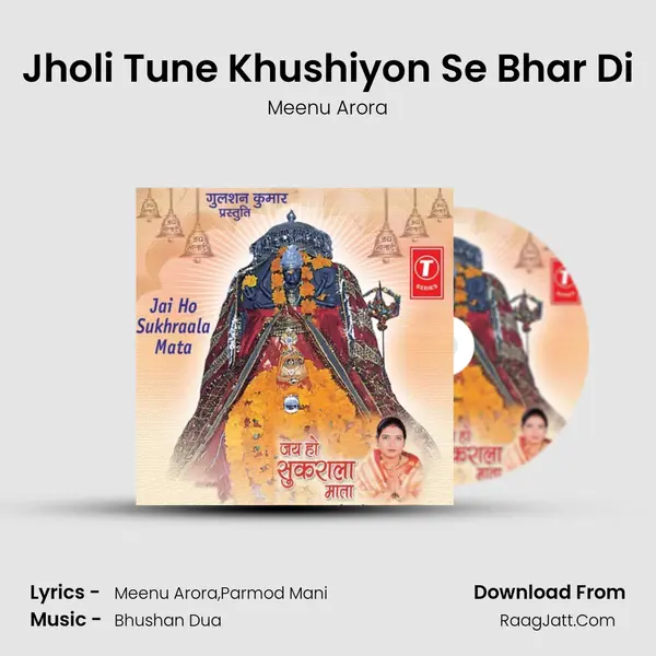 Jholi Tune Khushiyon Se Bhar Di MP3 Song by Meenu Arora Cover
