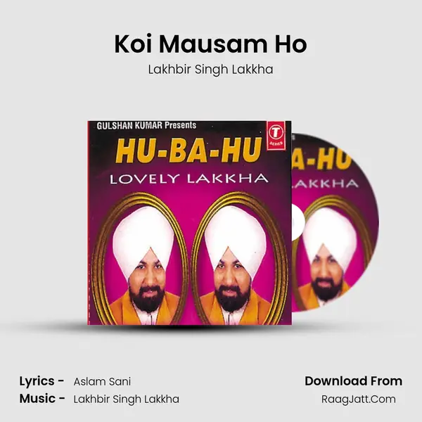 Koi Mausam Ho MP3 Song by Lakhbir Singh Lakkha Cover