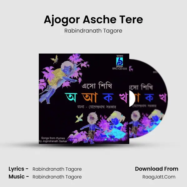 Ajogor Asche Tere MP3 Song by Rabindranath Tagore Cover