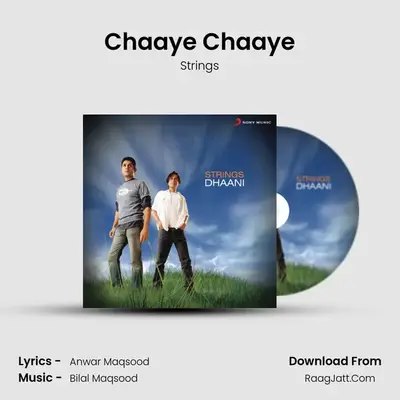 Chaaye Chaaye MP3 Song by Strings Cover